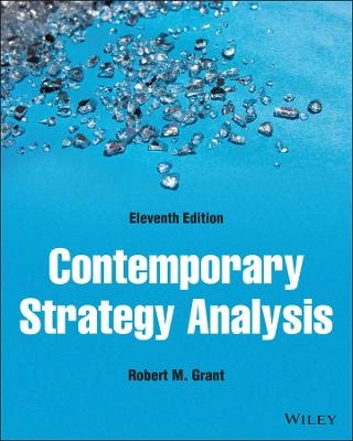 Contemporary strategy analysis; Robert M. Grant; 2022