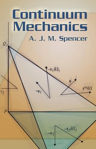 Continuum mechanics; Spencer; 2004