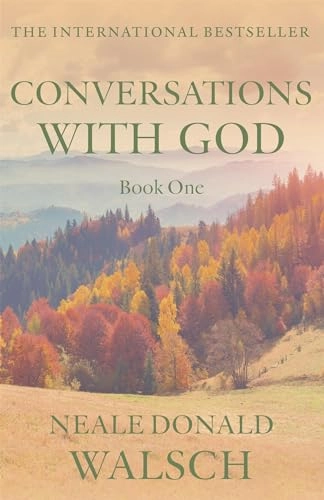 Conversations with god; Neale Donald Walsch; 1997