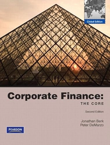 Corporate Finance; Jonathan Berk, Peter DeMarzo; 2010