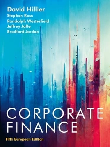 Corporate Finance; David Hillier; 2025