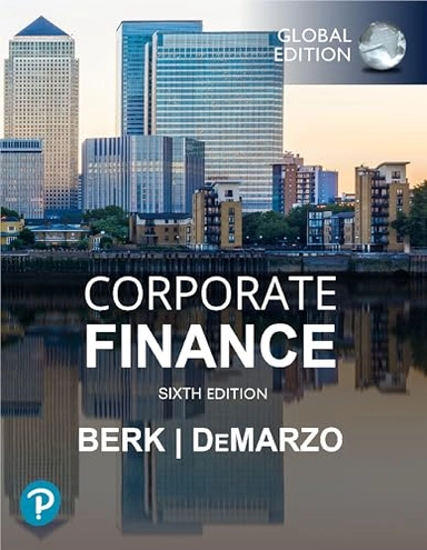 Corporate Finance, Global Edition + MyLab Finance with Pearson eText (Package); Jonathan Berk; 2023