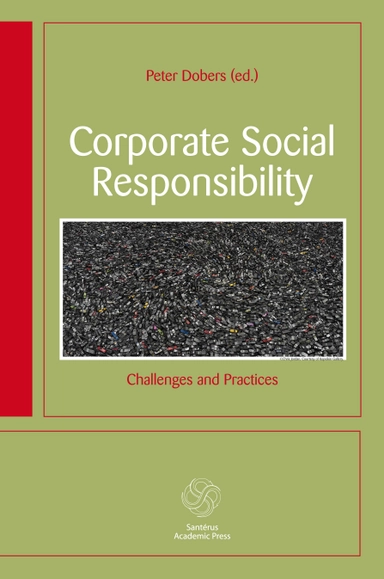 Corporate social responsibility : challenges and practices; Peter Dobers, Niklas Egels-Zandén, Minna Halme, Sven Helin, Lise-Lotte Hellöre, Hanna Hjalmarson, Johan Jansson, Tommy Jensen, Markus Kallifatides, Jean-Charles Languilaire, Jakob Lauring, Monica Macquet, Jonas Nilsson, Nigel Roome, Johan Sandström, Birgitta Schwartz, Emma Sjöström, Christa Thomsen, Karina Tilling; 2010