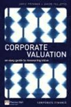 Corporate Valuation; David Frykman, Jakob Tolleryd; 2003