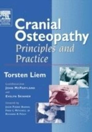 Cranial Osteopathy; Torsten Liem; 2005