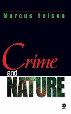 Crime and nature; Marcus Felson; 2006