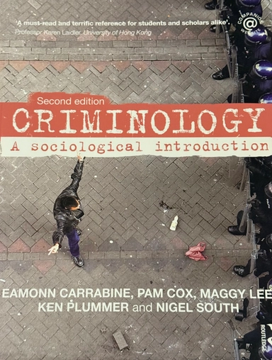 Criminology : a sociological introduction; Eamonn Carrabine; 2009