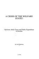 Crisis Of The Welfare State?; Axel Hadenius; 1986