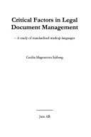 Critical Factors in Legal Document Management: A Study of Standardised Markup Languages; Cecilia Magnusson Sjöberg; 1998