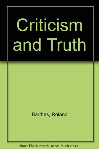 Criticism and truth; Roland Barthes; 1987