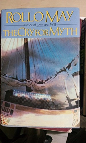 Cry for Myth; Rollo May; 1991