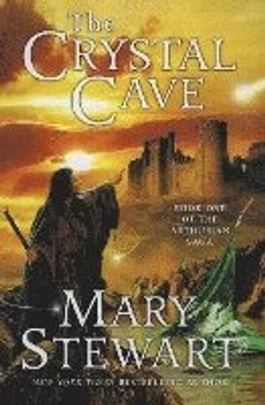 Crystal Cave; Mary Stewart; 2003