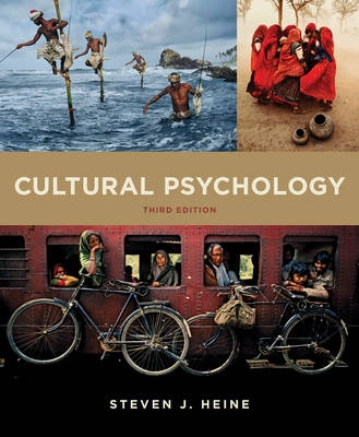 Cultural Psychology; Steven J Heine; 2016