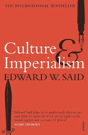 Culture & imperialism; Edward W. Said; 1994