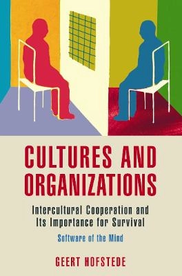 Cultures and Organizations; Geert Hofstede; 2003