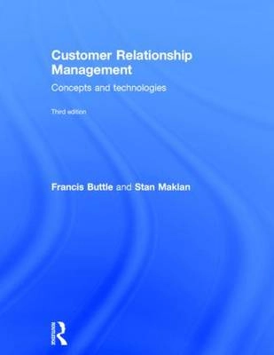 Customer Relationship Management; Francis Buttle, Stan Maklan; 2015