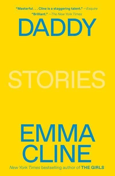 Daddy; Emma Cline; 2021