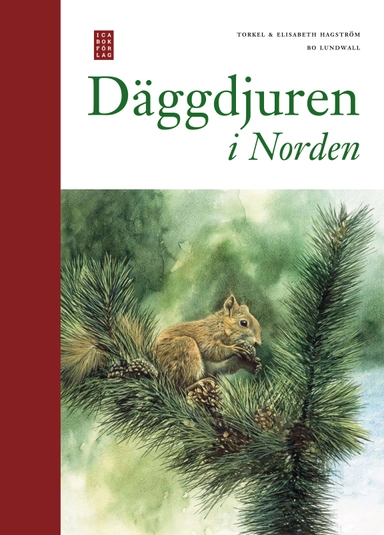 Däggdjuren i Norden; Torkel Hagström, Elisabeth Hagström; 2010