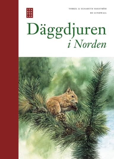 Däggdjuren i Norden; Torkel Hagström, Elisabeth Hagström; 2011