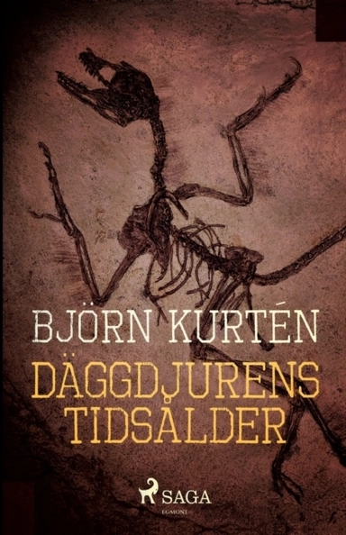 Däggdjurens tidsålder; Björn Kurtén; 2018