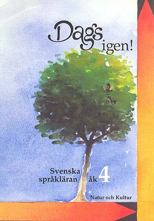 Dags igen! åk4 svenska språkläran; Göran Ejeman; 1993