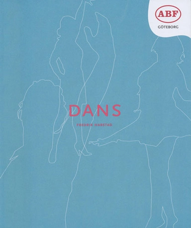 Dans; Fredrik Harstad; 2011