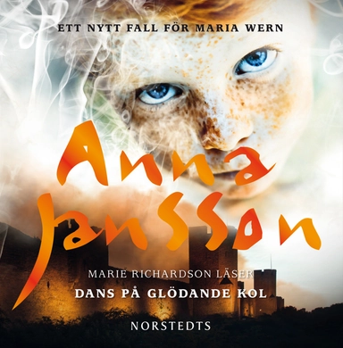 Dans på glödande kol; Anna Jansson; 2013