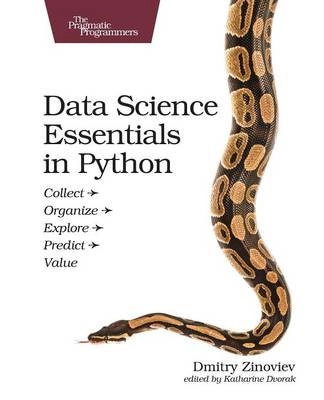 Data Science Essentials in Python; Dmitry Zinoviev; 2016