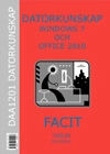 Datorkunskap med Windows 7 och Office 2010 - Facit; Jan-Eric Thelin; 2010