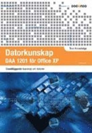 Datorkunskap Office XP; Eva Ansell; 2002