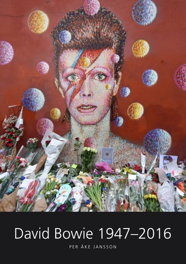 David Bowie 1947-2016; Per Åke Jansson; 2016