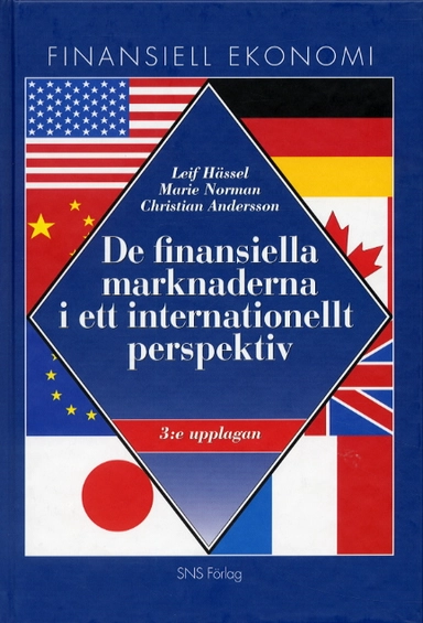 De finansiella marknaderna i ett internationellt perspektiv; Leif Hässel, Marie Norman, Christian Andersson; 2001