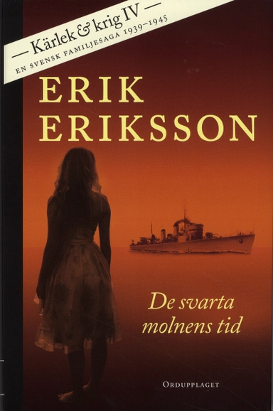 De svarta molnens tid; Erik Eriksson; 2009