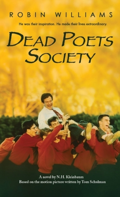 Dead Poets Society; N.H. Kleinbaum; 2006