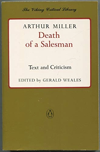 Death of a salesman : text and criticism; Arthur Miller; 1977