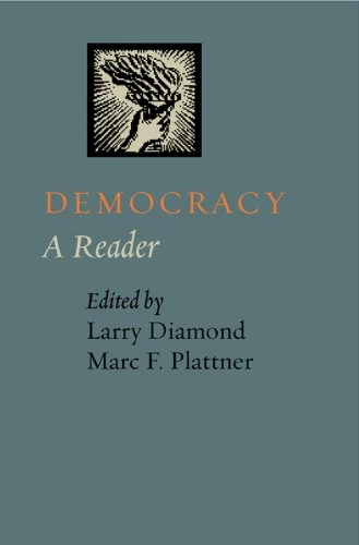 Democracy : a reader; Larry Jay Diamond, Marc F. Plattner; 2009