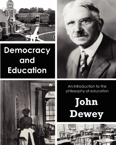 Democracy and Education; John Dewey