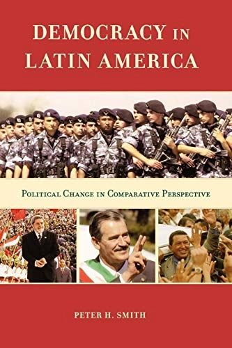 Democracy in Latin America : political change in comparative perspective; Peter H. Smith; 2005