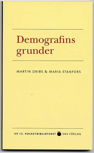 Demografins grunder; Martin Dribe, Maria Stanfors; 2005