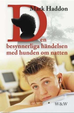 Den besynnerliga händelsen med hunden om natten; Mark Haddon; 2003