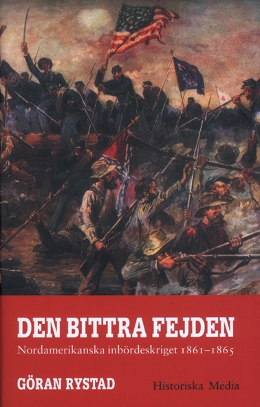 Den bittra fejden; Göran Rystad; 2000