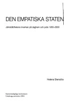 Den empatiska staten: jämställdhetens inverkan på daghem och polis 1950-2000Volym 85 av Acta Universitatis Gothoburgensis: Göteborg studies in politicsVolym 85 av Göteborg studies in politics, ISSN 0346-5942; Helena Stensöta; 2004