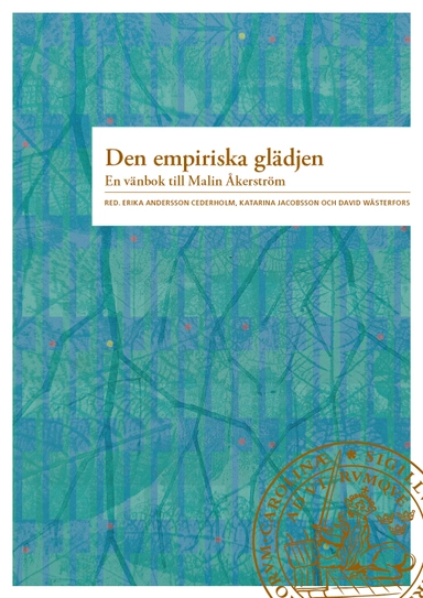 Den empiriska glädjen; David Wästerfors, Erika Andersson, Katarina Jacobsson, Veronika Burcar Alm, Liv Finstad, Lisa Flower, Jerzy Sarnecki, Sven-Åke Lindgren, Henrik Tham, Karin Aronsson, Erik Hannerz, Hanna Sahlin Lilja, Ingrid Sahlin, Goran Basic, Stina Bergman Blix, Kristina Göransson, Sébastien Tutenges, Patrik Hall, Åsa Wettergren, Tove Pettersson, Sara Eldén, Joakim Thelander, Ann-Mari Sellerberg, Vesa Leppänen, Susanne Boethius, Anna Rypi, Christofer Edling, Åsa Lundqvist, Anne Ryen, Christer Lindberg; 2023