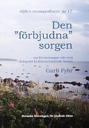 Den förbjudna sorgen; Gurli Fyhr; 2006