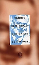 Den gamle och havet; Ernest Hemingway; 1997