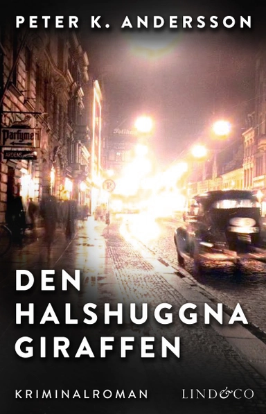 Den halshuggna giraffen; Peter K. Andersson; 2021