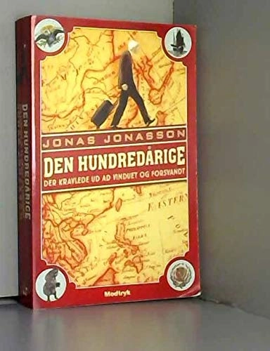 Den hundredårige der kravlede ud ad vinduet og forsvandt; Jonas Jonasson; 2010