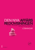 Den nya affärsredovisningen,  Lösningar till övningsbok; Per Arvidson, Thomas Carrington, Gustav Johed; 2010