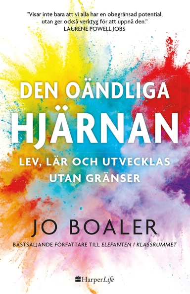 Den oändliga hjärnan : lev, lär och utvecklas utan gränser; Jo Boaler; 2019