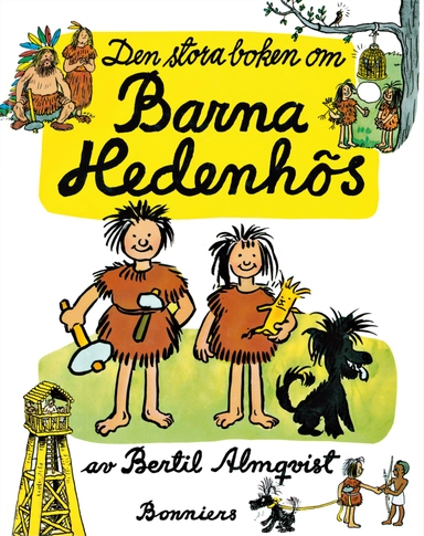 Den stora boken om Barna Hedenhös; Bertil Almqvist; 2013